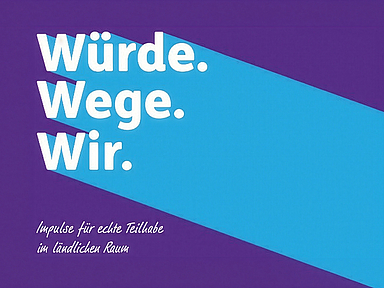 Das Motto zum Forum Diakonische Kirche 2026 Grafik mit dem Schriftzug „Würde. Wege. Wir.“ auf violettem Hintergrund mit blauem Lichtstrahl; darunter der Text „Impulse für echte Teilhabe im ländlichen Raum“.