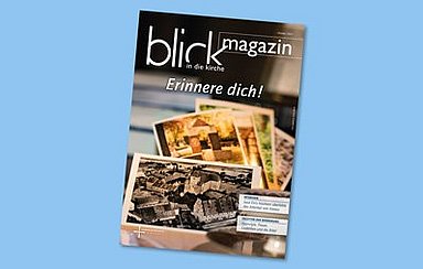 blick in die kirche-magazin Oktober 2024