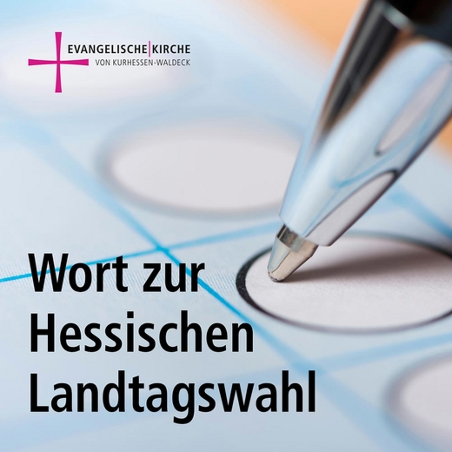 Aufruf der Kirchen zur Hessenwahl.