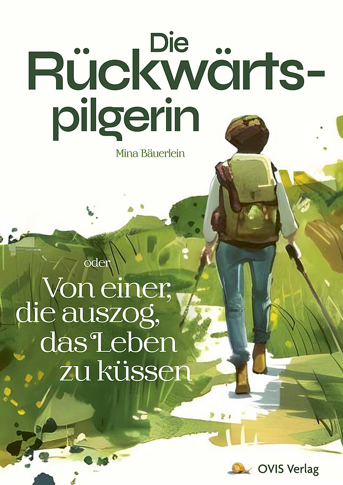 Buchtitel «Die Rückwärtspilgerin» von Mina Bäuerlein