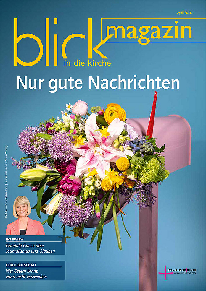 Titelbild der Ausgabe "Nur gute Nachrichten" des blick in die kirche-Magazins (04/2026)