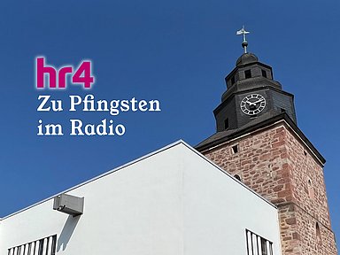 Foto mit der Stadtkirche in Heringen (Werra) und der Aufschrift "hr4 - Zu Pfingsten im Radio"