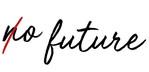 Schriftzug "no future" mit durchgestrichenem n. Bild: EKKW-Stabsstelle Reformprozess