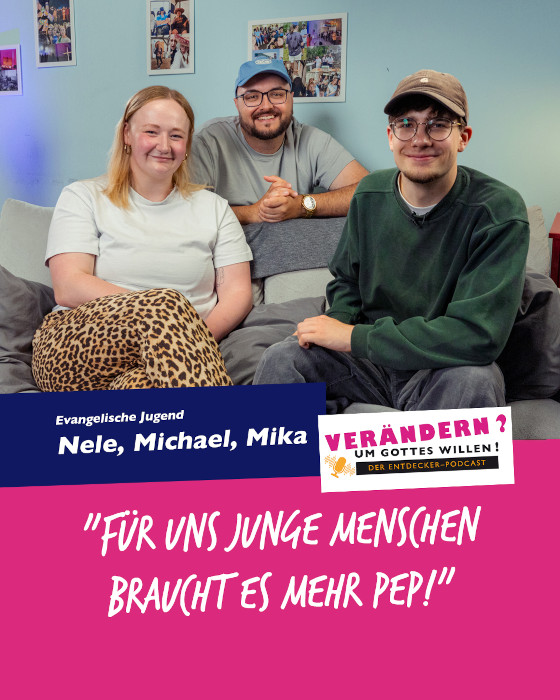 Posting für den neuen Podcast "Mehr Zutrauen, mehr Verantwortung – was sich junge Menschen von der Kirche wünschen" mit Michael Koch, Nele Hansen und Mika Schütte