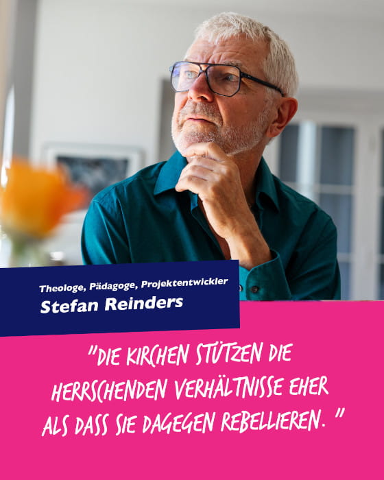 Podcast-Gast Stefan Reinders mit einem Posting: "Die Kirchen stützen die herrschenden Verhältnisse eher als dass sie dagegen rebellieren. "