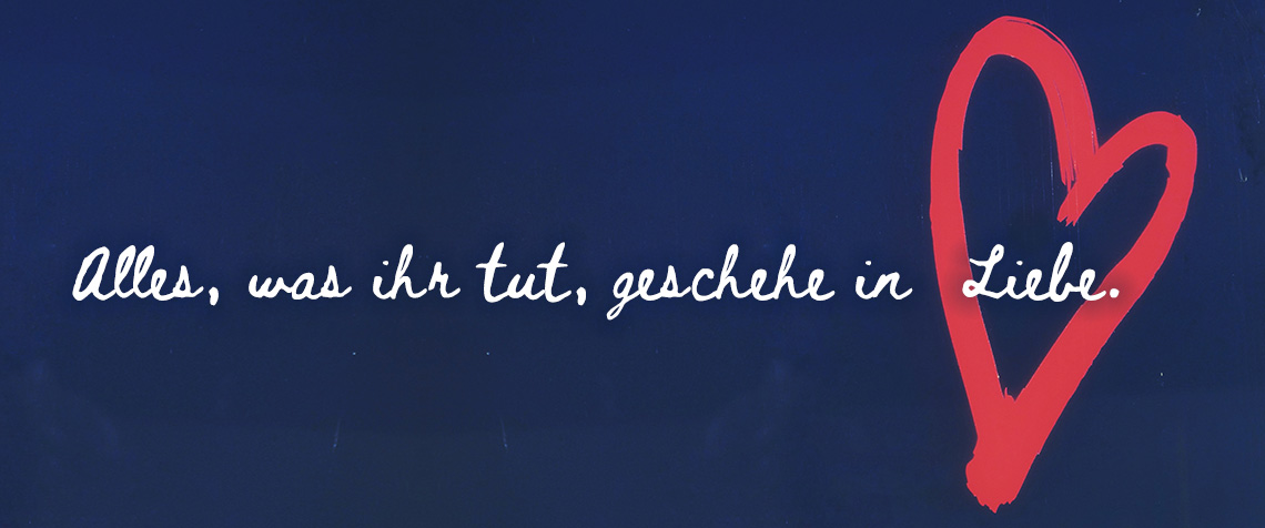 «Alles, was ihr tut, geschehe in Liebe.» - Die Losung für das Jahr 2024 stammt aus dem 1. Brief des Paulus an die Korinther (1 Kor 16,14). Unser Foto zeigt die ekkw.de-Interpretation der Jahreslosung.