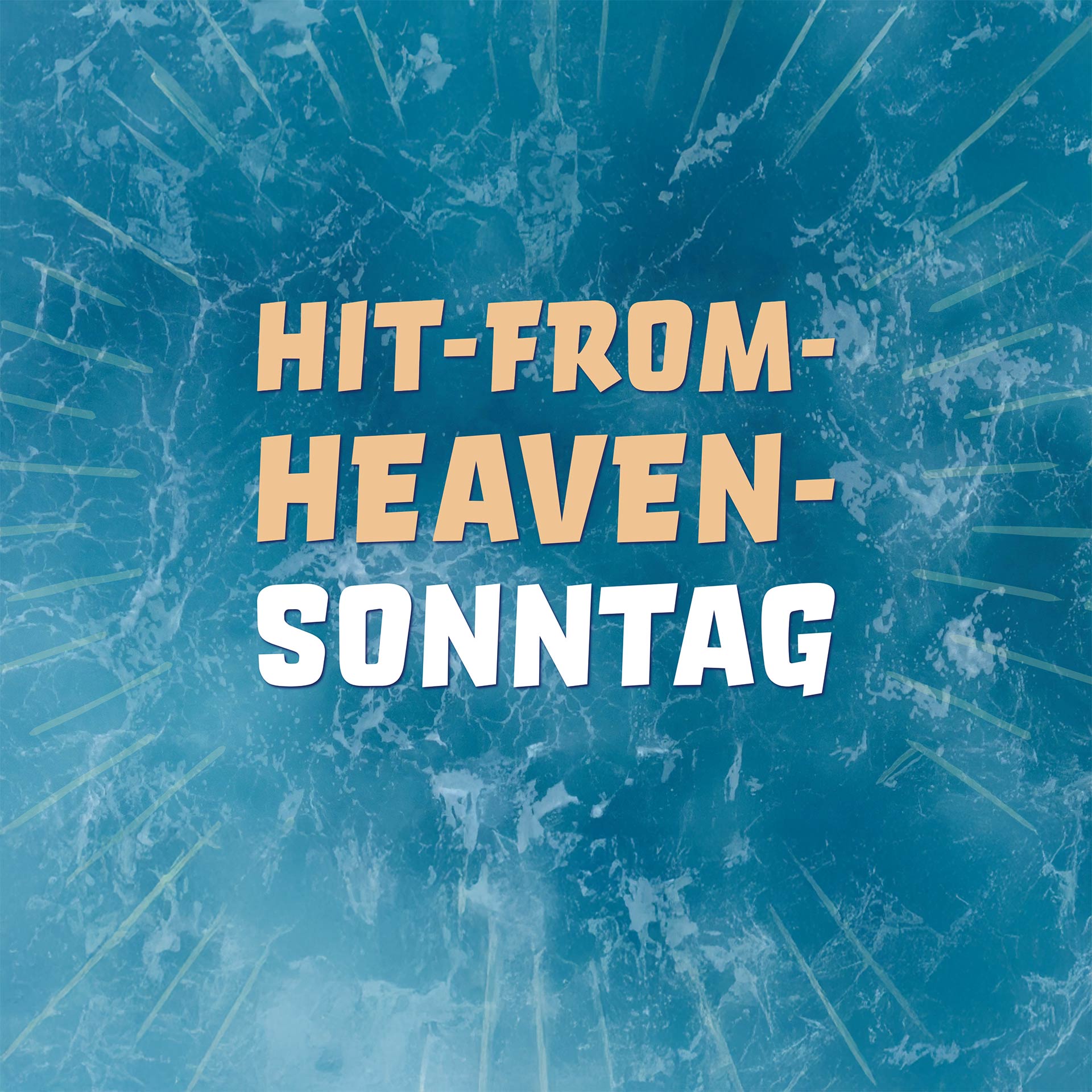 Grafik zum Hit-from-Heaven-Sonntag