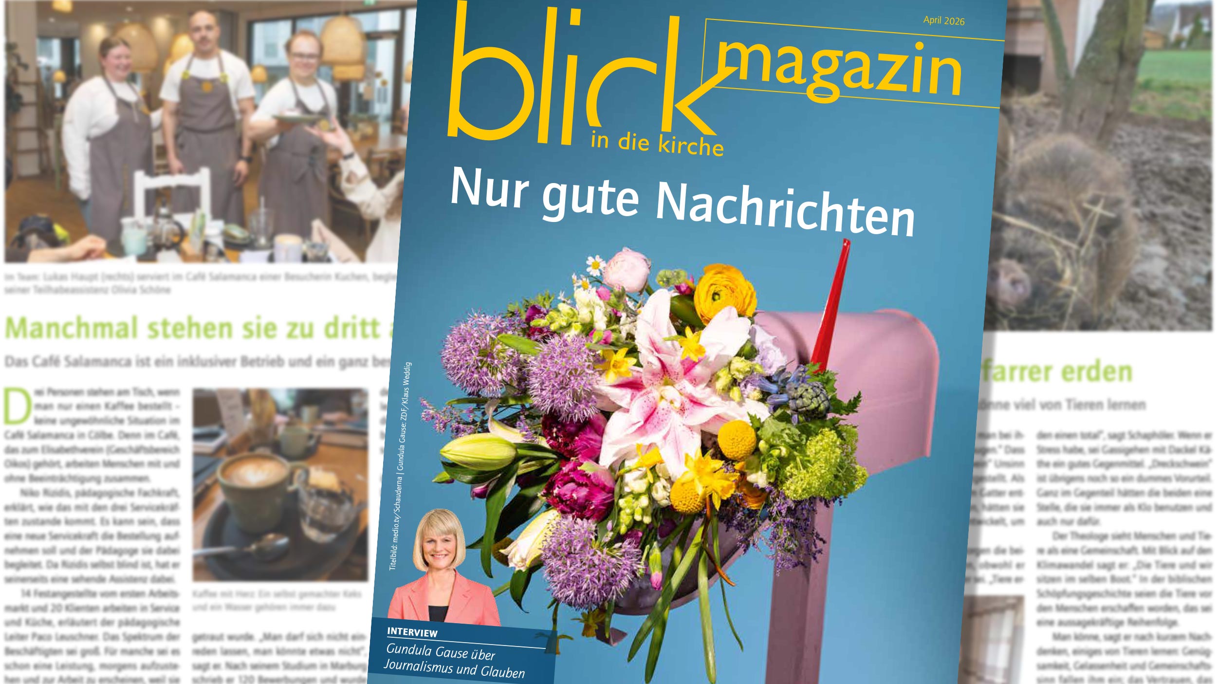 blick in die kirche-Magazin (April 2026): Gute Nachrichten